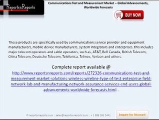 Communications Test and Measurement Market Global Research Report to 2018