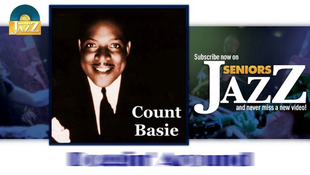 Count Basie - Doggin' Around (HD) Officiel Seniors Jazz