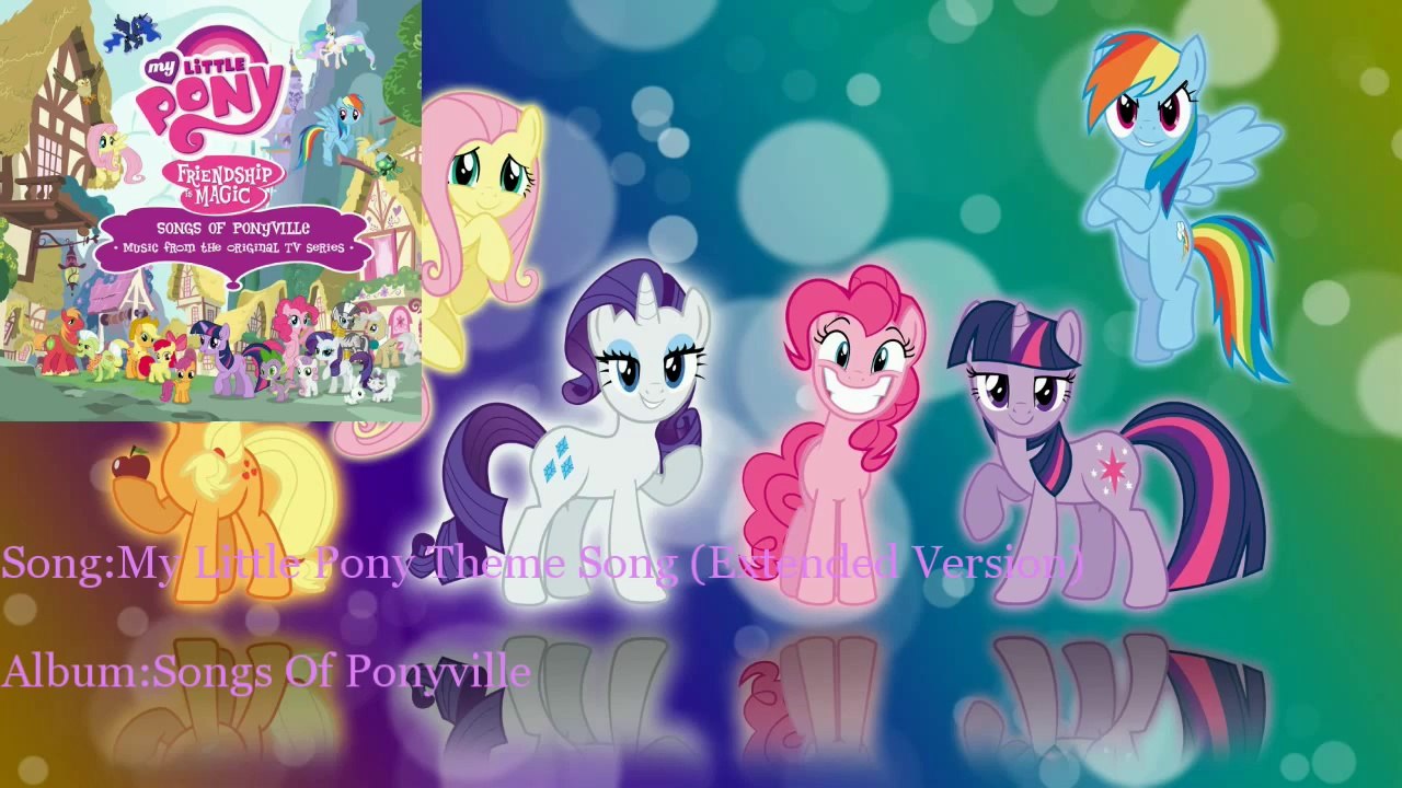 My Little Pony Theme Song Extended Version (Song) from My Little Pony ...