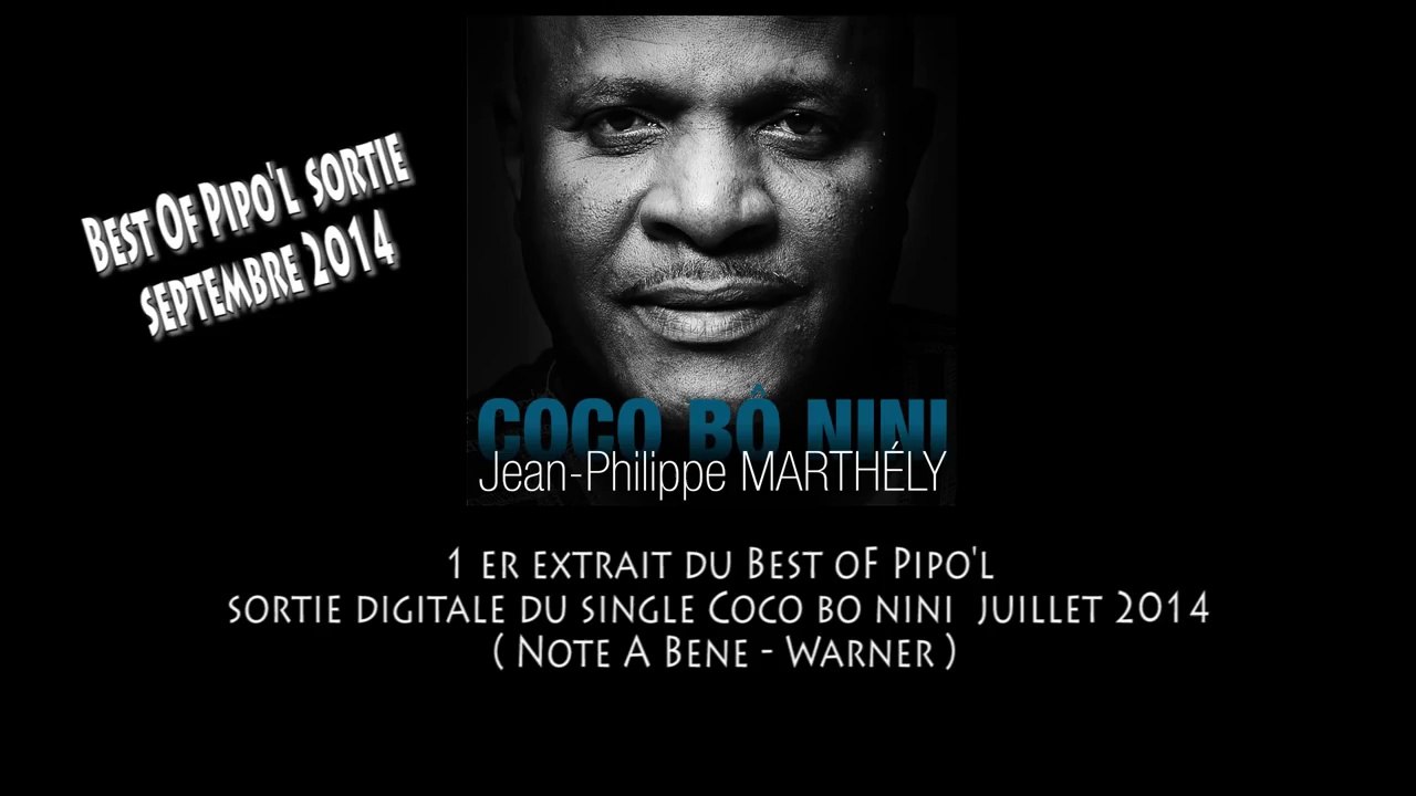 ZOUK NEW 2014 - JEAN-PHILIPPE MARTHELY-COCO BO NINI