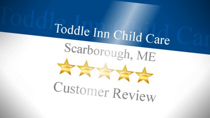 Toddle Inn Child Care Scarborough         Perfect         5 Star Review by The F.