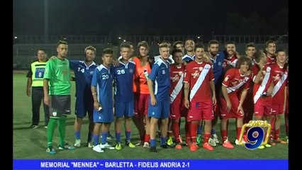 MEMORIAL MENNEA | Barletta Fidelis Andria 2 a 1