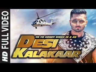 Desi Kalakaar Full Video Song [2014] Yo Yo Honey Singh - Sonakshi Sinha