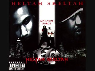 Heltah Skeltah - Magnum Force