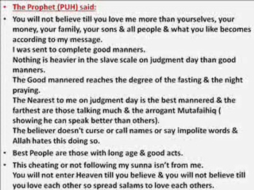 The Nearest to the prophet in hereafter is the  good mannered