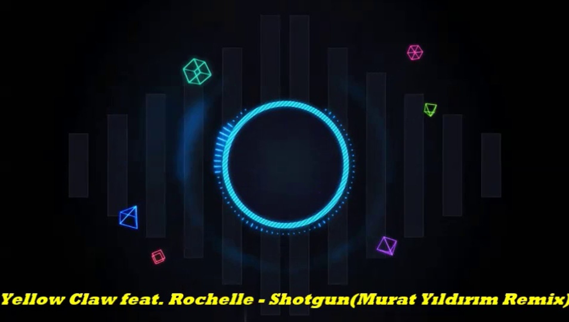 Yellow Claw Shotgun Feat Rochelle
