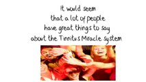 Tinnitus Miracle Review -- Does the Tinnitus Miracle System Really Work
