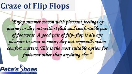 Stylish Flip Flops: From Silent Beaches to Crowded Streets