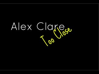 Alex Clare - Too Close. Lyrics in the description!