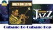 Dizzy Gillespie - Cubano Be Cubano Bop (HD) Officiel Seniors Jazz