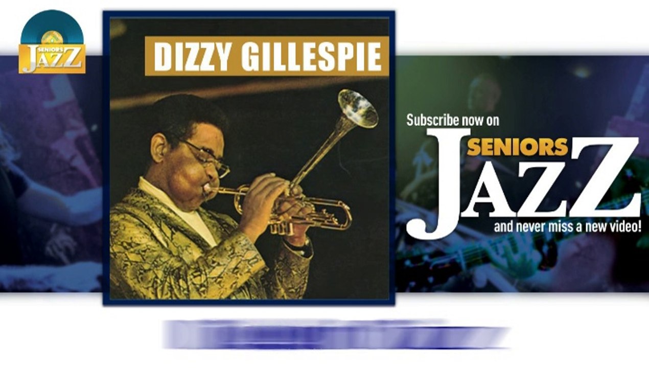 Dizzy Gillespie - Diggin' Dizz (HD) Officiel Seniors Jazz