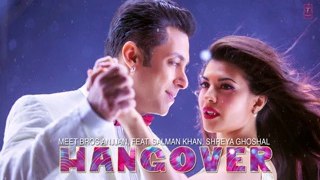 KICK- Hangover Full Audio Song - Salman Khan - Meet Bros Anjjan - Shreya Ghoshal - Video Dailymotion
