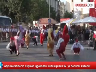 Afyonkarahisar'ın düşman işgalinden kurtuluşunun 92. yıl dönümü kutlandı