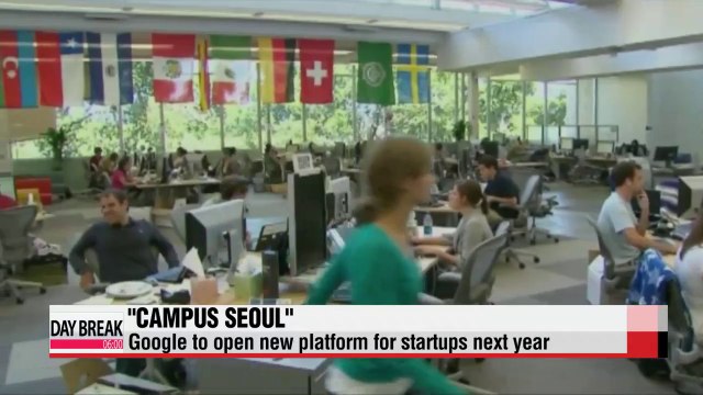 Google to open campus for startups in Seoul