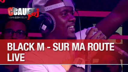 Black M - Sur ma route - Live - C'Cauet sur NRJ