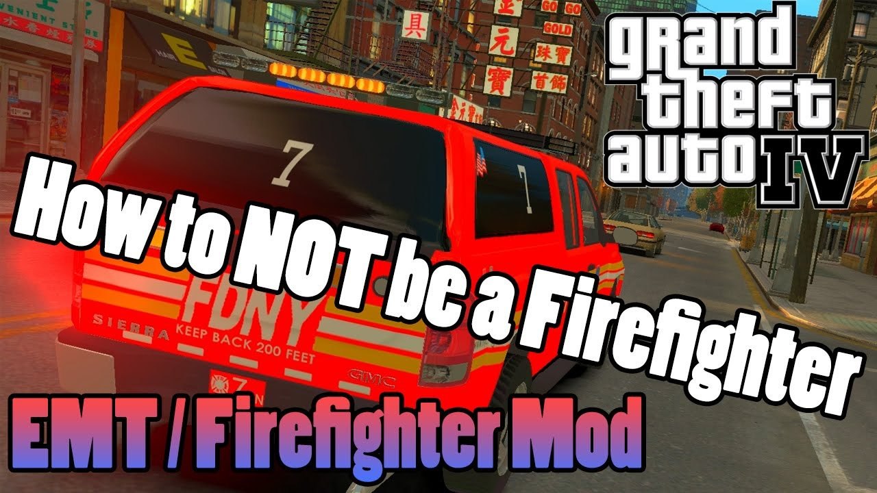 GTA IV: How To NOT Be a Firefighter