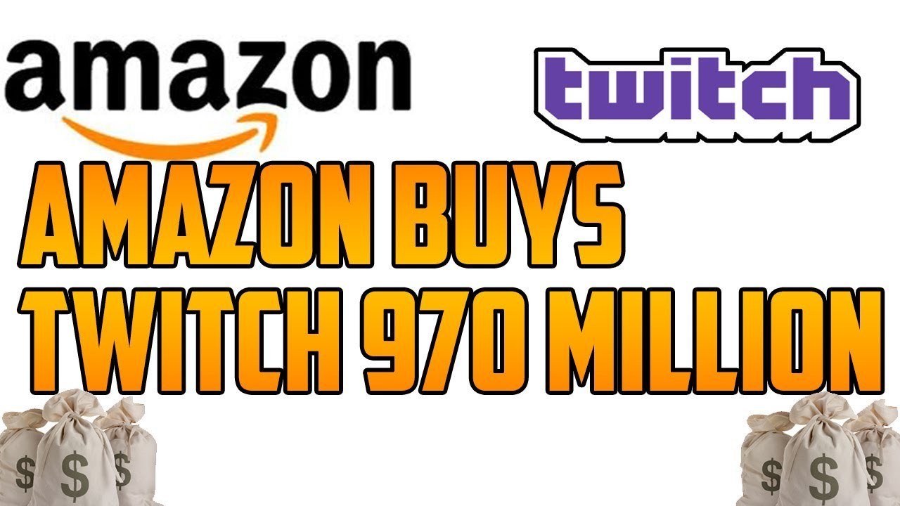 Amazon Buys Twitch For 970 Million Dollars!
