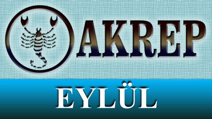 AKREP Burcu Eylül 2014 Burç ve Astroloji Yorumu videosu, Astroloji Uzmanı Demet Baltacı