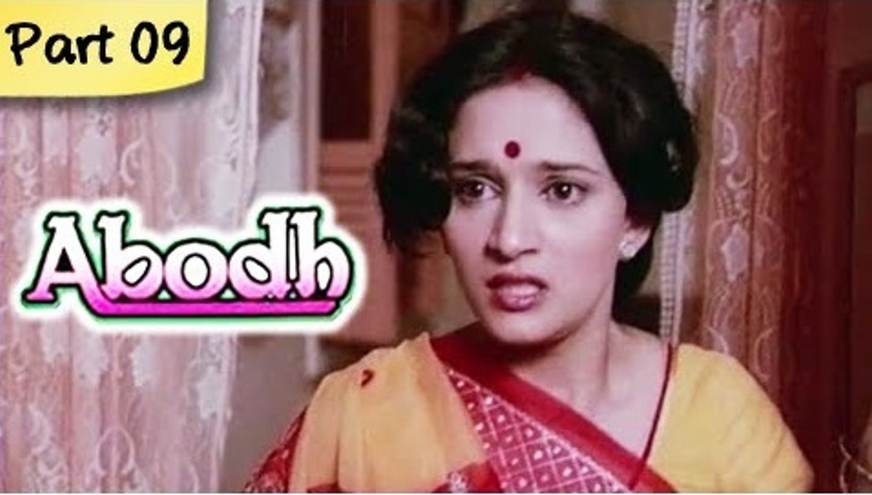 Abodh - Part 09 of 11 - Super Hit Classic Romantic Hindi Movie - Madhuri Dixit