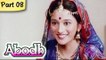 Abodh - Part 08 of 11 - Super Hit Classic Romantic Hindi Movie - Madhuri Dixit