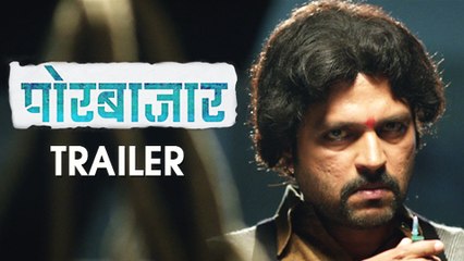 Por Bazaar - Official Trailer - Upcoming Marathi Movie - Sai Tamhankar, Ankush Choudhary