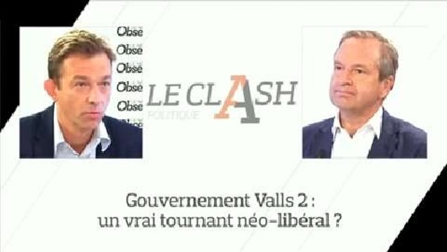 Le clash Figaro-Nouvel Obs : Valls 2, un vrai tournant néo-libéral ?