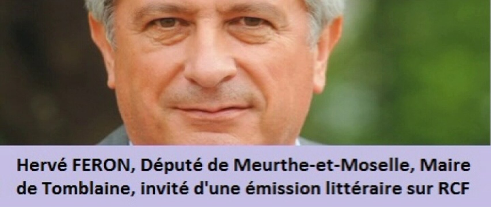 Hervé FERON invité de l'émission "Un été littéraire" sur RCF