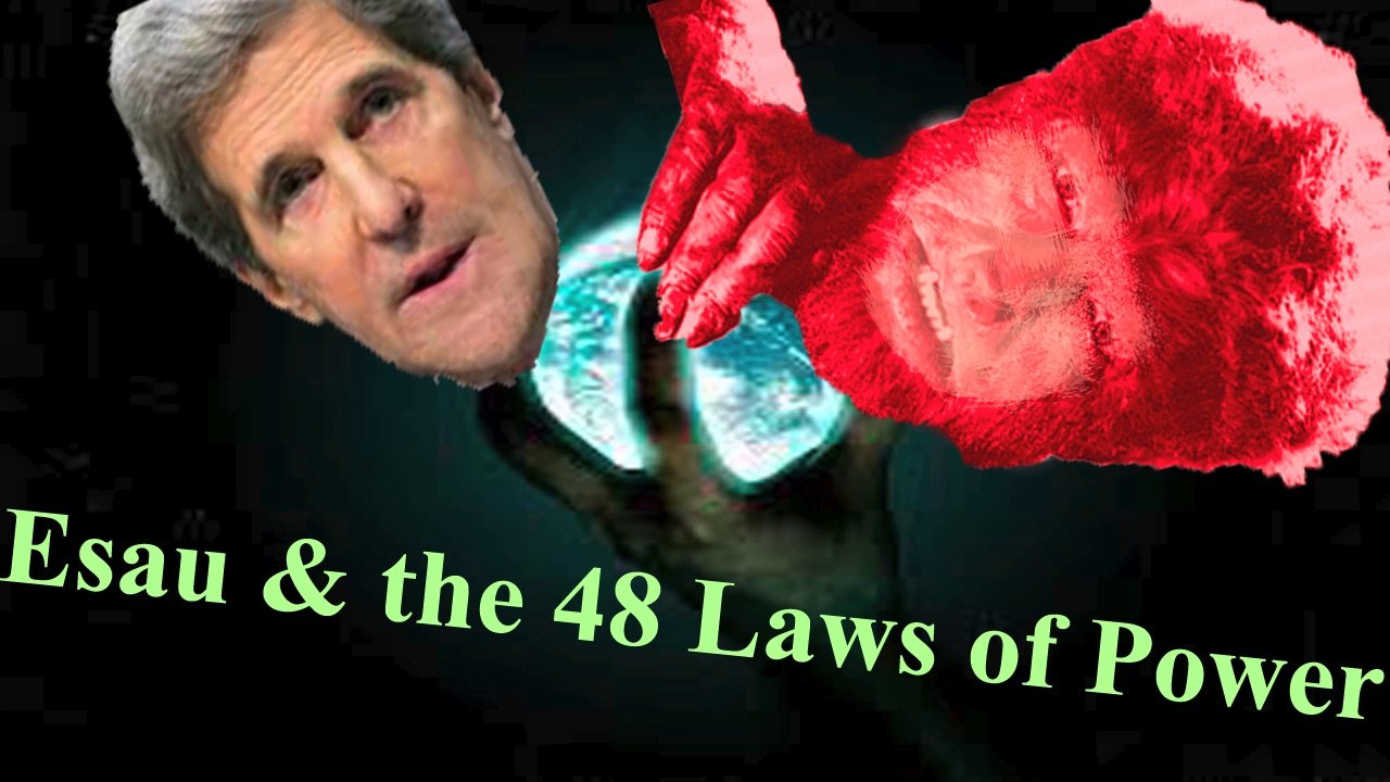 Esau & the 48 Laws of Power, lie, cheat and steal