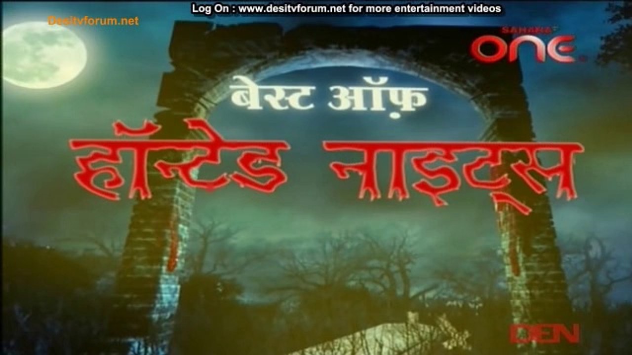 Haunted Nights - Kaun Hai Woh 28th August 2014 Video Watch Online pt2