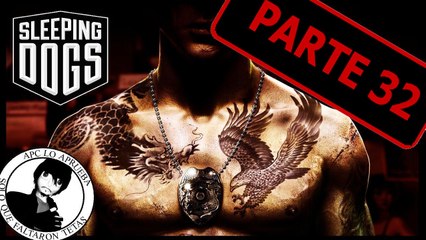 Jugando - Sleeping Dogs APC Parte 32 - El Viejo Estiro la Pata y se fue al Hoyo