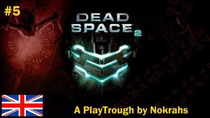 "Dead Space 2" PC - NG++ "PlayTrough" (5)
