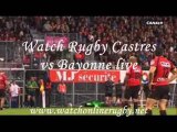 watch Castres vs Bayonne rugby online
