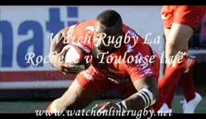 watch rugby La Rochelle vs Toulouse live match