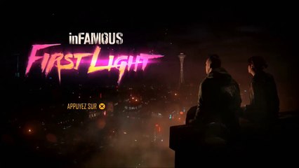 inFAMOUS First Light : Les 20 premières minutes