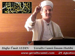 Cuma Vaaz'ı Yeraltı Camii İmam Hatibi / Hafız Ümit AYDIN
