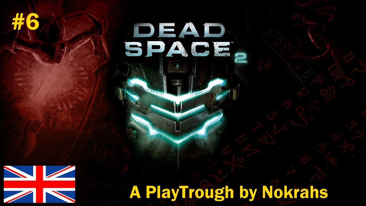 "Dead Space 2" PC - NG++ "PlayTrough" (6)