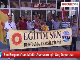 Sen Bergama'dan Müdür Atamaları İçin Suç Duyurusu