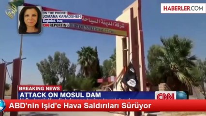 ABD'nin Işid'e Hava Saldırıları Sürüyor
