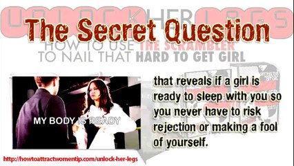 How To Pick Up GIRLS easily - Unlock Her Legs Reviews