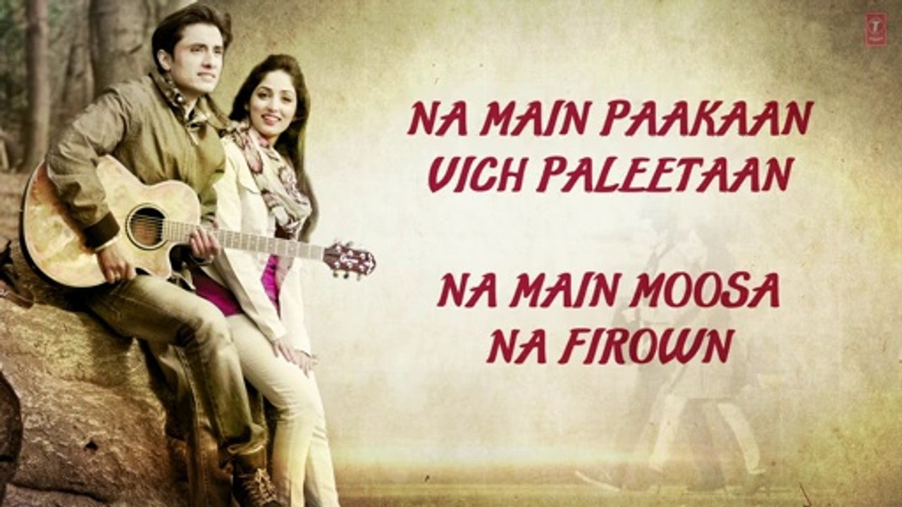 Total Siyapaa_ Chal Buleya Full Song with Lyrics _ Ali Zafar, Yaami Gautam, Anupam Kher, Kirron Kher