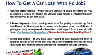 How To Qualify For Auto Loan For Unemployed With Bad Credit