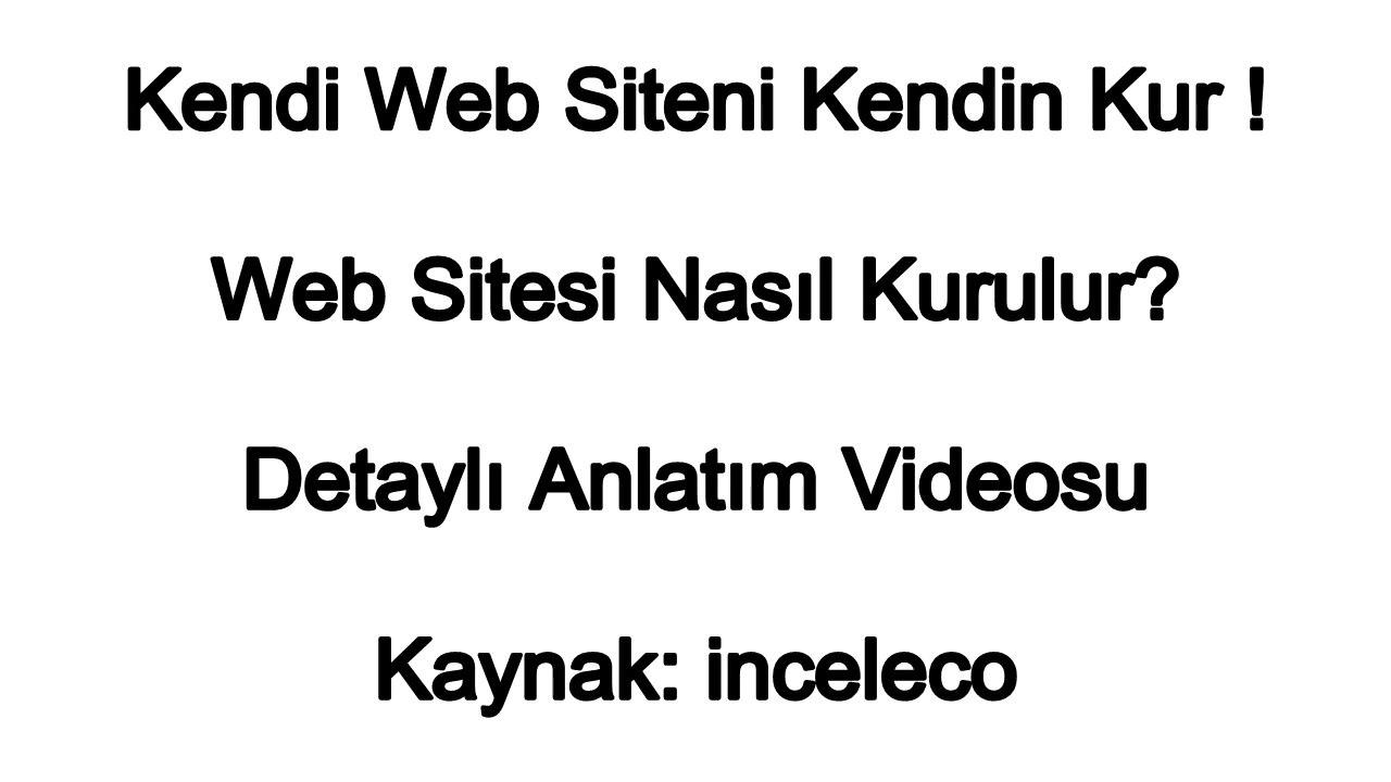 Web Sitesi Nasıl Kurulur? Hemen Öğren.
