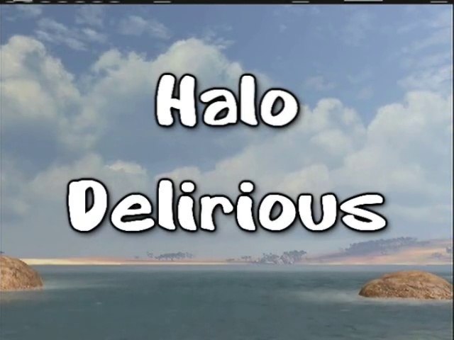 Halo Delirious