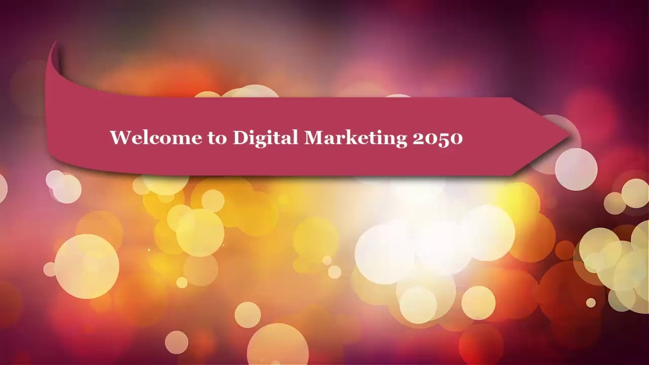 Learn Digital Marketing Strategy with digital marketing 2050