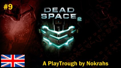 "Dead Space 2" PC - NG++ "PlayTrough" (9)