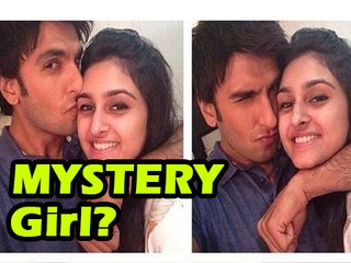 Ranveer Singh With Mystery Girl?