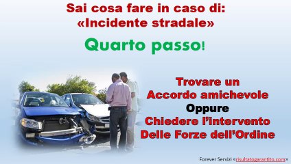 Cosa è meglio fare in caso di Incidente stradale