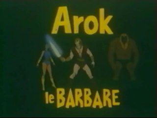 Arok le Barbare générique