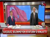 İlker Başbuğ Çalar saatte bilinmeyen Atatürk'ü anlattı