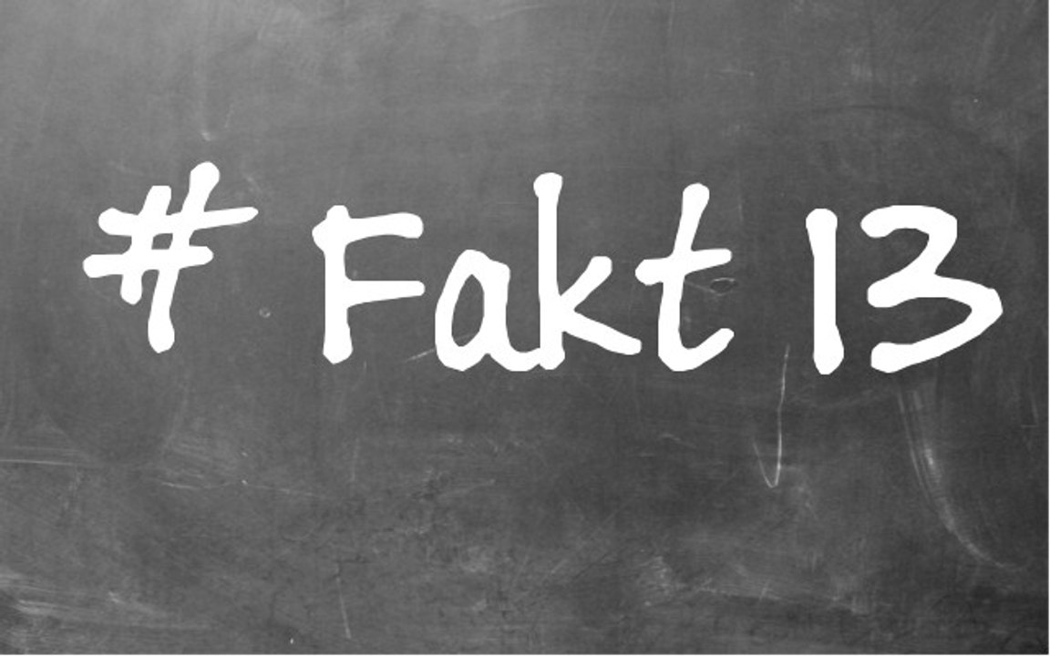 # Ein Fakt für zwischendurch 13 - Was man wirklich wissen muss